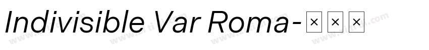 Indivisible Var Roma字体转换